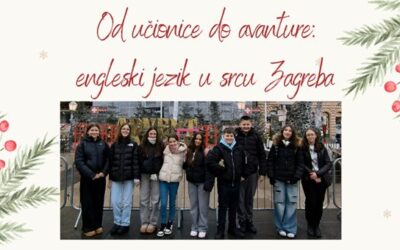 Od učionice do avanture: engleski jezik u srcu Zagreba 